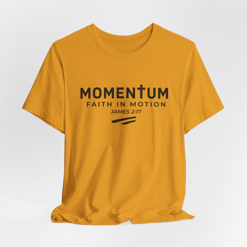 Momentum Faith in Motion T-Shirt – James 2:17 Inspirational Christian Tee