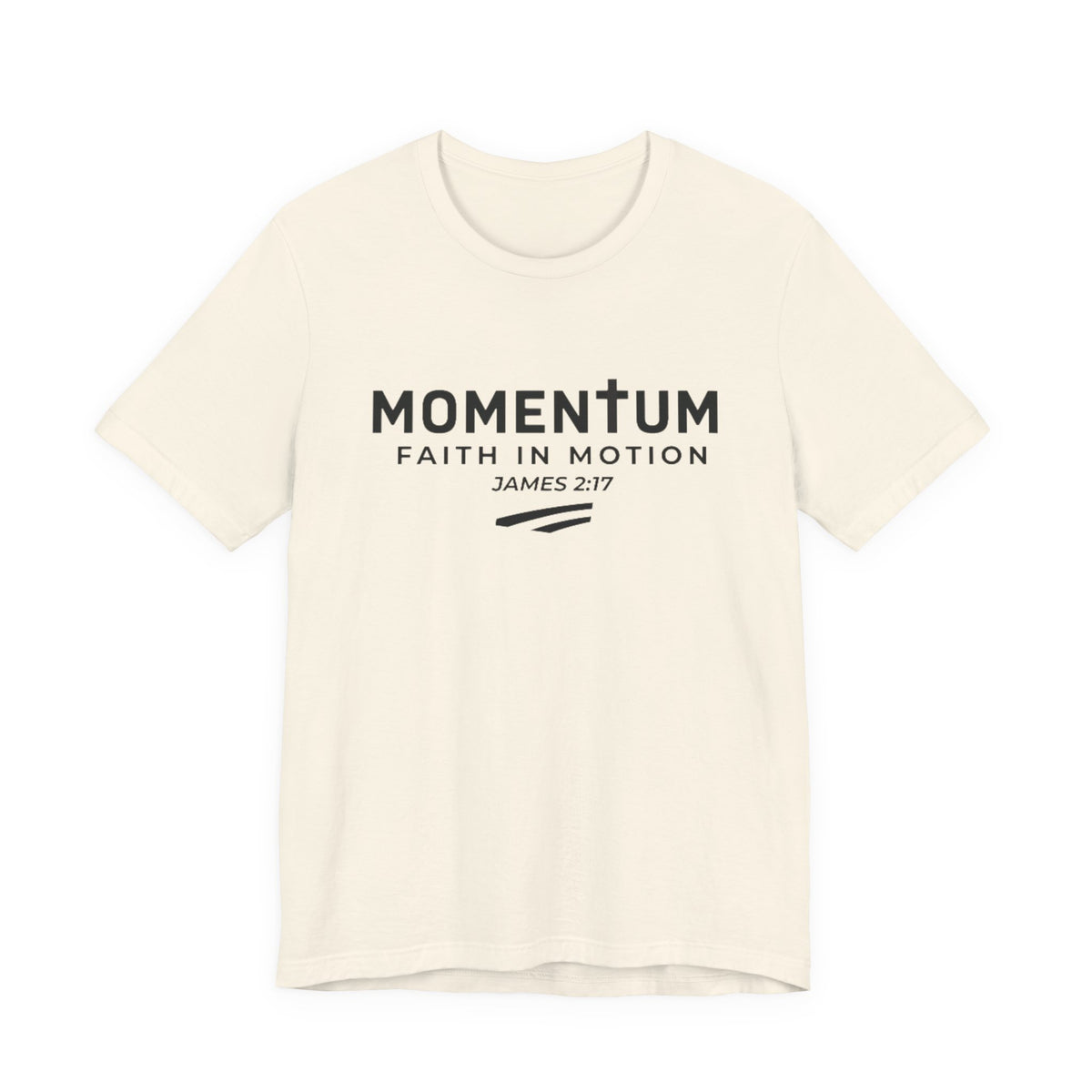 Momentum Faith in Motion T-Shirt – James 2:17 Inspirational Christian Tee